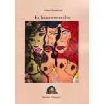 Io, lui e nessun altro